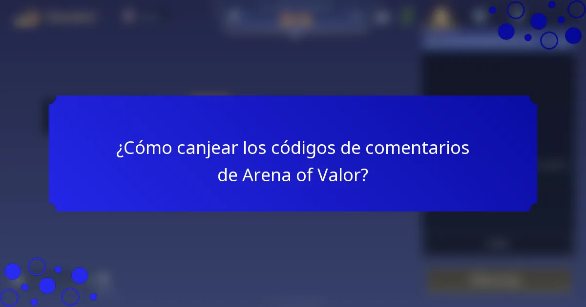 ¿Cómo canjear los códigos de comentarios de Arena of Valor?